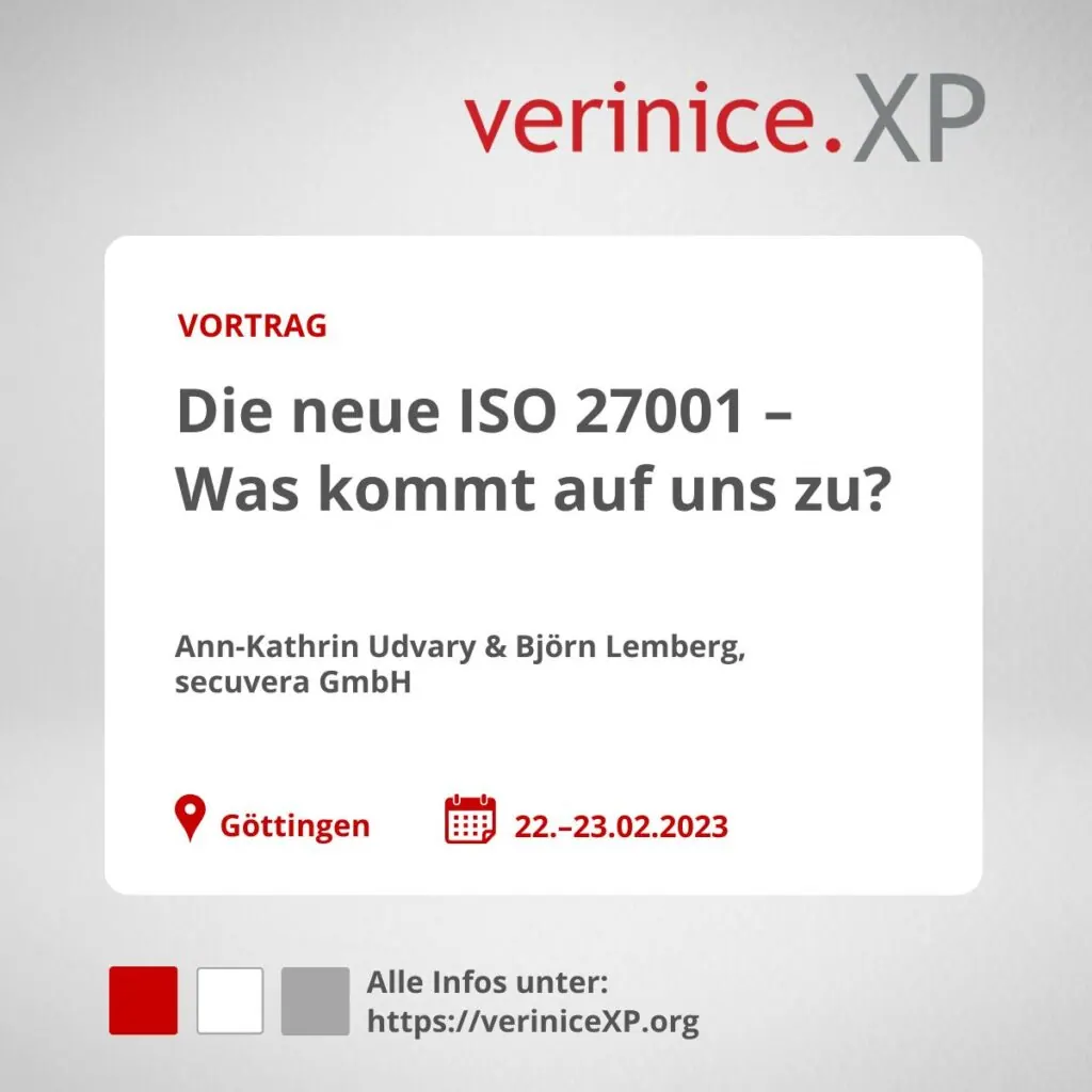 Ankündigung: Vortrag „Die neue ISO 27001 – Was kommt auf uns zu?“ von Ann-Kathrin Udvary und Björn Lemberg, verinice.XP 2023